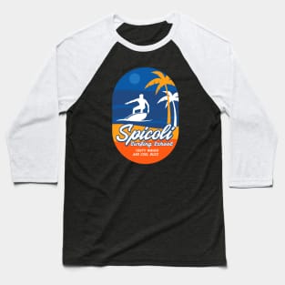 Spicoli Surfing School, Fast Times at Ridgemont High Baseball T-Shirt